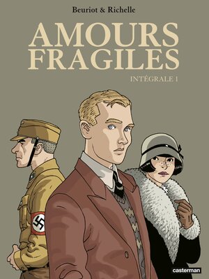 cover image of Amours fragiles (L'Intégrale 1)
